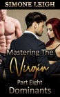 Dominants (Mastering the Virgin, #8)