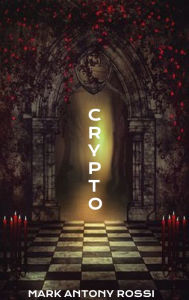 Title: Crypto: ParaAbnormal, Author: Mark Antony Rossi