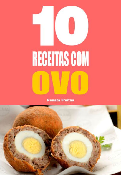 10 Receitas com ovo