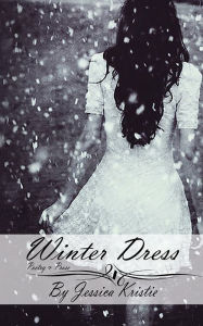 Title: Winter Dress, Author: Jessica Kristie