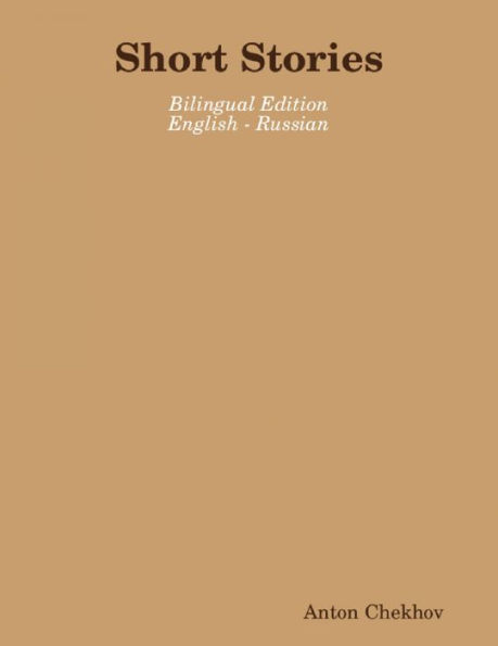 Short Stories: Bilingual Edition English - Russian