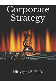 Title: Corporate Strategy, Author: Hiriyappa B