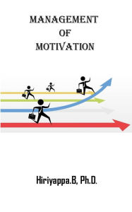 Title: Management of Motivation, Author: Hiriyappa B