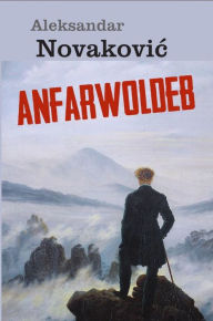 Title: Anfarwoldeb, Author: Aleksandar Novakovic