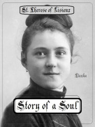 Title: Story of a Soul, Author: Thérèse of Lisieux