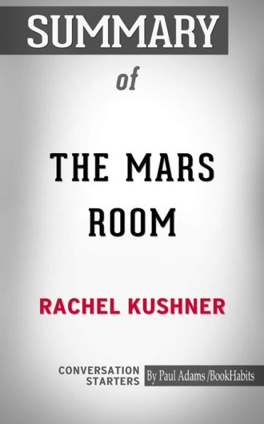 Summary of The Mars Room: A Novel
