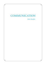 Title: Communication, Author: John Murphy
