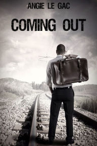 Title: Coming out, Author: Angie Le Gac