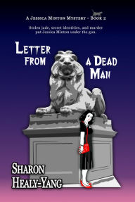 Title: Letter From a Dead Man, Author: Sharon Healy-Yang