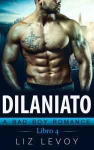 Title: Dilaniato 4: Libro 4, Author: Liz Levoy