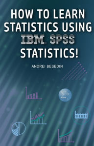 Title: IBM SPSS Statistics 21 Brief Guide, Author: Andrei Besedin