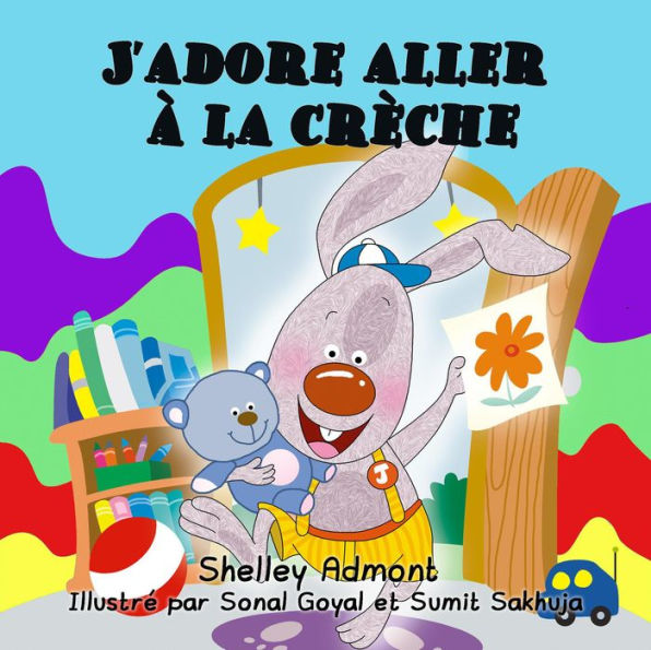 J'adore aller à la crèche (French language children's book)