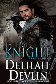Title: The First Knight (Night Fall Series #12), Author: Delilah Devlin