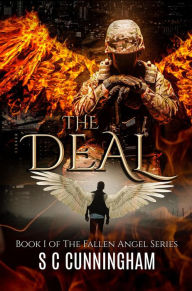 Title: The Deal (The Fallen Angel Series, #1), Author: S C Cunningham