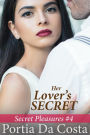 Her Lover's Secret (Secret Pleasures, #4)