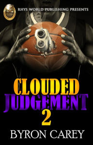 Title: Clouded Judgement 2, Author: Byron Carey