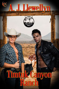 Title: Timtuk Canyon Ranch (Mojave Mountain Wolves, #1), Author: A.J. Llewellyn