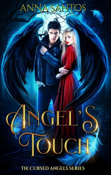 Angel's Touch (The Cursed Angels Series, #4)