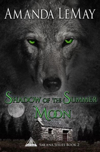 Shadow of the Summer Moon (Sakana Series, #2)
