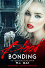 Blood Bonding (Paranormal Huntress Series, #4)