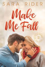 Make Me Fall (Books & Brews, #2)