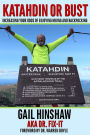 Katahdin or Bust: Increasing Your Odds of Enjoying Hiking and Backpacking