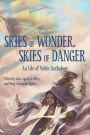 Skies of Wonder, Skies of Danger
