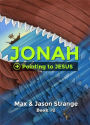 Jonah (Pointing to Jesus, #2)