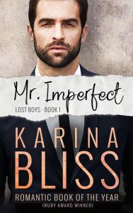 Title: Mr Imperfect (Lost Boys, #1), Author: Karina Bliss