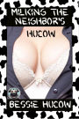 Milking The Neighbor's Hucow (Hucow Lactation BDSM Age Gap Milking Breast Feeding Adult Nursing Age Difference XXX Erotica)