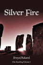 Silver Fire (The Kaerling, #1)