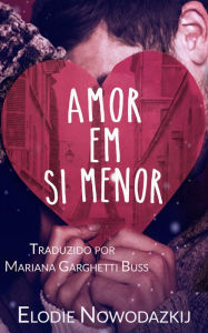 Title: Amor em si menor, Author: Elodie Nowodazkij