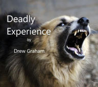 Title: Deadly Experience, Author: Drew Graham