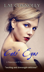 Title: Cats' Eyes (Department 57, #6), Author: L.M. Connolly