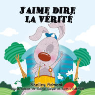 Title: J'aime dire la vérité (French Bedtime Collection), Author: Shelley Admont