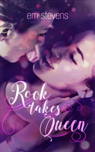 Title: Rook Takes Queen, Author: Em Stevens