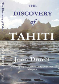 Title: The Discovery of Tahiti, Author: JOAN