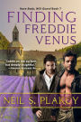 Finding Freddie Venus (Have Body, Will Guard, #7)
