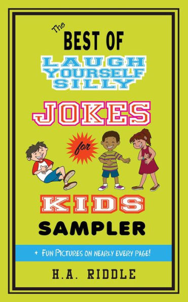 The Best of Laugh Yourself Silly Jokes for Kids Sampler