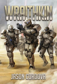 Title: Wraithkin (Kin Wars Saga, #1), Author: Jason Cordova