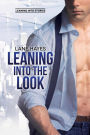 Leaning Into the Look (Leaning Into Stories, #7)