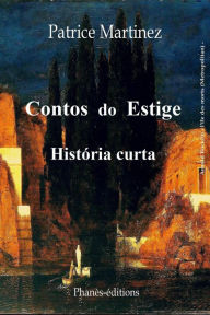 Title: Contos do Estige Volume 1, Author: Patrice Martinez