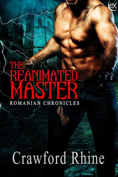 The Reanimated Master (Romanian Chronicles, #2)