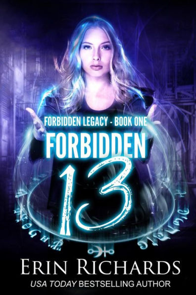 Forbidden Thirteen (Forbidden Legacy, #1)