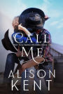 Call Me (West Texas Barnes Brothers, #1)