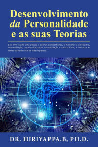 Title: Desenvolvimento da Personalidade e as suas Teorias, Author: Hiriyappa B;