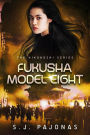 Fukusha Model Eight (The Hikoboshi Series, #3)