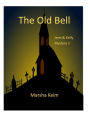 The Old Bell (Jenn & Kelly Mystery, #1)
