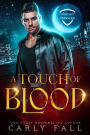 A Touch of Blood (Operation Underworld, #1)