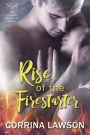 Rise of the Firestarter (The Phoenix Institute, #1)